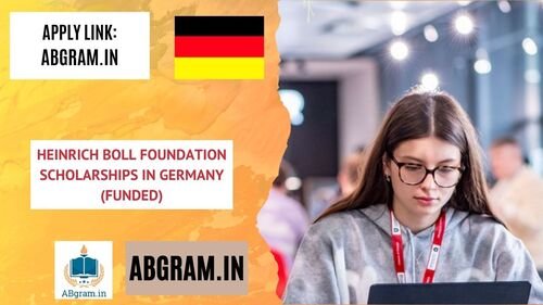 Heinrich Boll Foundation Scholarships 2025 in Germany (Funded)