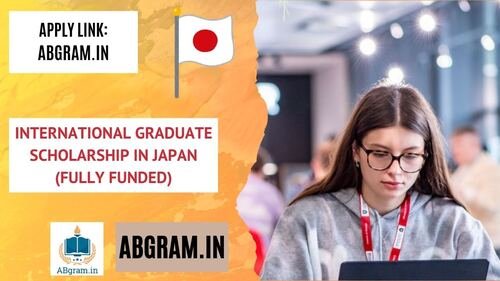 International Graduate Scholarship 2025 in Japan (Fully Funded)