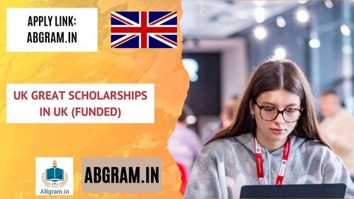 UK GREAT Scholarships 2025-26 in UK (Funded)