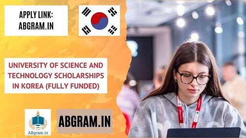 University of Science and Technology Scholarships 2025 in Korea (Fully Funded)