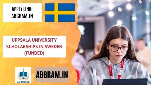 Uppsala University Scholarships 2025 in Sweden (Funded)