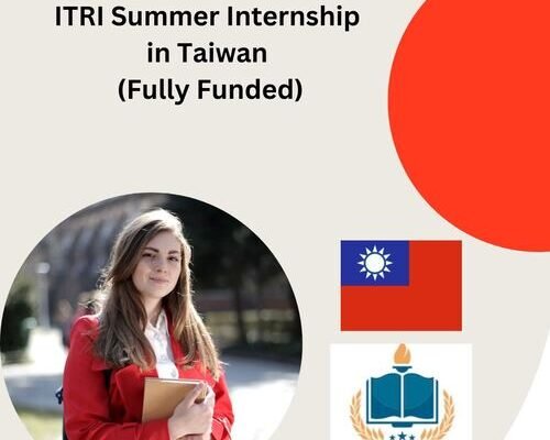 ITRI Summer Internship 2025 in Taiwan (Fully Funded)